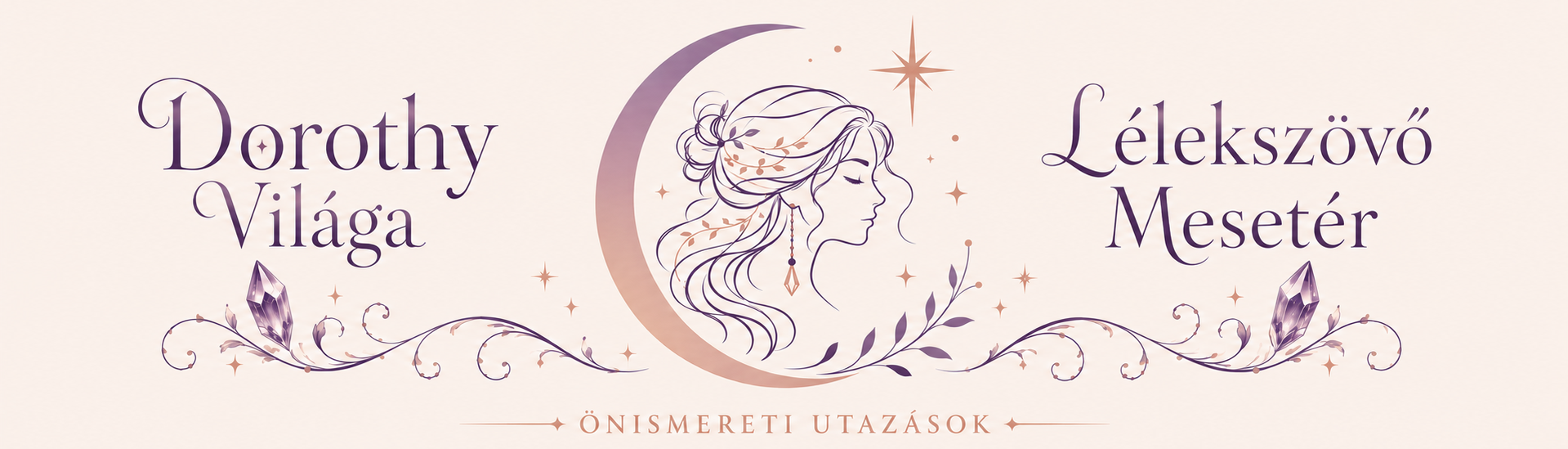 Dorothy Önismereti utazásai